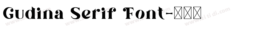 Gudina Serif Font字体转换